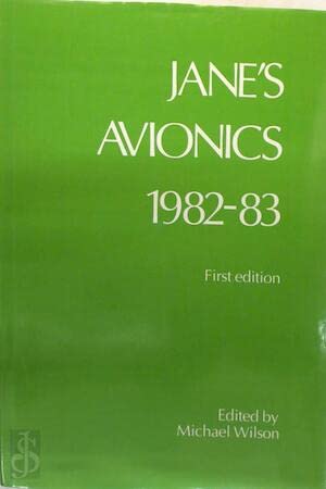 Jane's Avionics 1982-83 First edition - edited by Michael Wilson