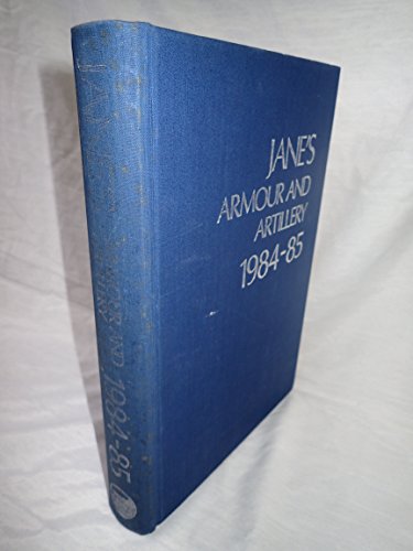 9780710608000: Jane's Armour and Artillery 1984-85