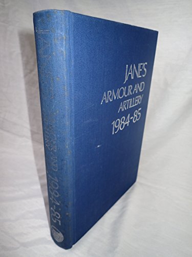9780710608000: Jane's Armour and Artillery 1984-85 (Jane's Yearbooks)