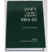 Stock image for Jane's World Railways, 1984 - 85. Twenty-Sixth Edition for sale by Tiber Books