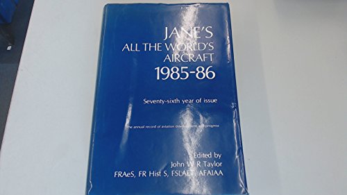 Stock image for Jane s all of the World s Aircraft 1985/86 Seventy sixth year of issue for sale by Bernhard Kiewel Rare Books