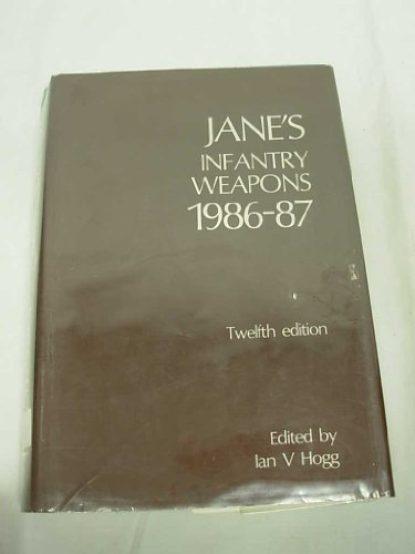 9780710608291: Jane's Infantry Weapons 1986-87