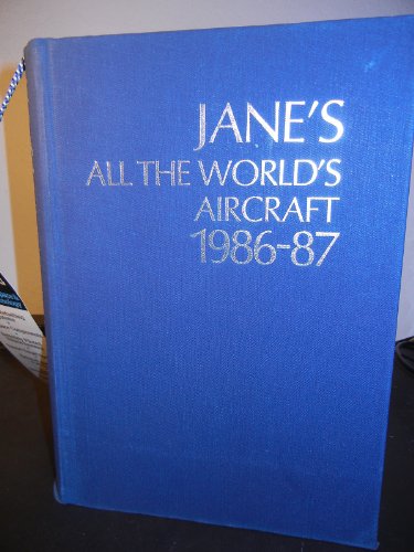 9780710608352: JANE'S ALL THE WORLD'S AIRCRAFT 1986-87