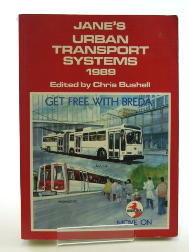 Stock image for Jane's Urban Transport Systems 1989 for sale by Dereks Transport Books