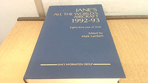 Beispielbild fr Jane s all of the World s Aircraft 1992-93 (83th year of issue) zum Verkauf von Bernhard Kiewel Rare Books