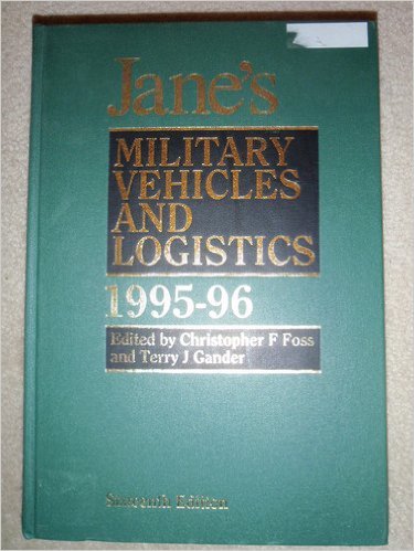 Beispielbild fr Jane's Military Vehicles and Logistics 1995-96 (Janes Military Vehicles and Logistics, 16th Ed, 1995-96) zum Verkauf von The Happy Book Stack