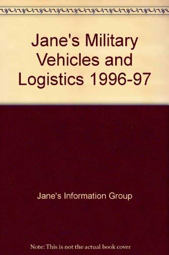 Beispielbild fr Jane's Military Vehicles and Logistics 1996-97 zum Verkauf von Wonder Book