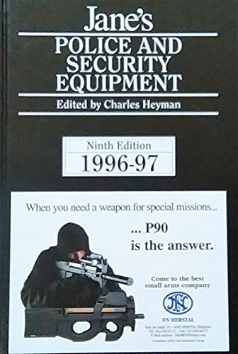 Jane's Police & Security Equipment, 1996-97: The Most Comprehensive Reference Source for Law Enforcement Equipment in the World (Serial) (9780710613592) by Ian V. Hogg