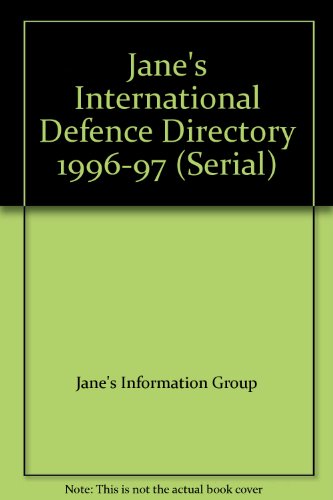 Jane's International Defence Directory 1996-97 (Serial) (9780710613653) by Unknown Author