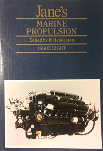 Jane`s Marine Propulsion. Examine Marine Engines Worldwide. - Henderson, K.