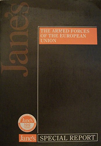 Armed Forces of the European Union (Jane's Special Report) (9780710616555) by Heyman, Charles