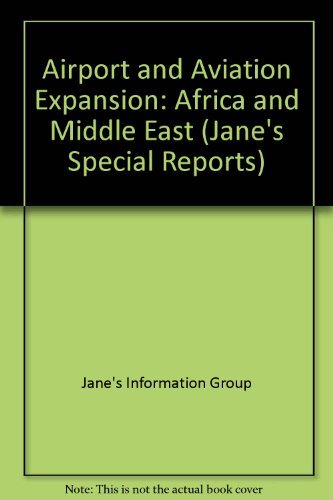 9780710619310: Airport and Aviation Expansion: Africa and Middle East (Jane's Special Report)
