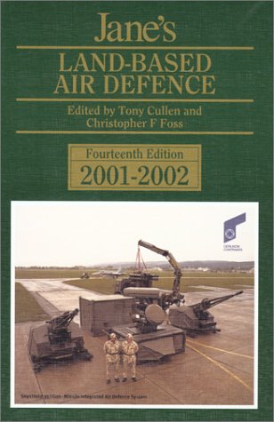 Beispielbild fr Jane's Land-Based Air Defense 2001-2002 (JANE'S LAND-BASED AIR DEFENCE) zum Verkauf von Front Cover Books