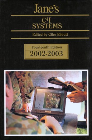 Beispielbild fr Jane's C4i Systems: Yearbook 2002-2003 zum Verkauf von Adkins Books