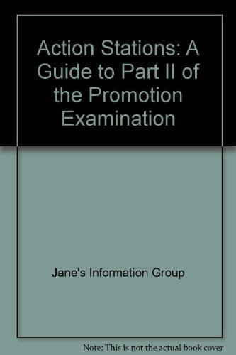 Stock image for Action Stations: A Guide to Part II of the Promotion Examination for sale by D2D Books