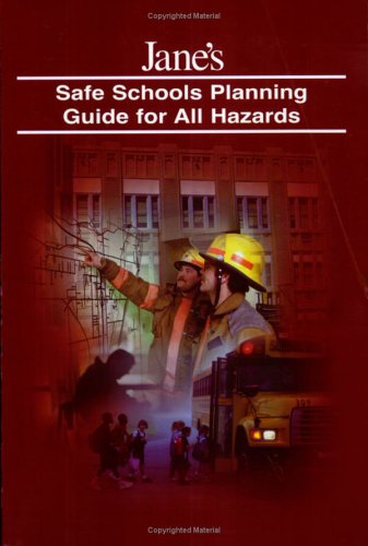 Imagen de archivo de Jane's Safe School Planning Guide for All Hazards a la venta por Once Upon A Time Books