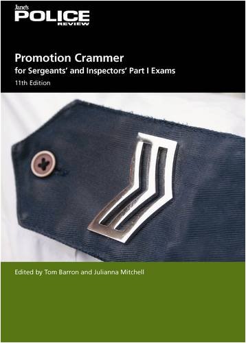Stock image for Promotion Crammer for Sergeants' and Inspectors' Part I Exams (Janes Police Review) (Pt. 1) for sale by GF Books, Inc.