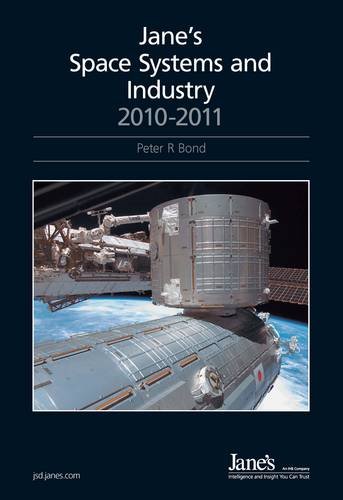 Jane's Space Systems and Industry 2010-2011 (9780710629241) by Bond, Peter