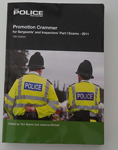 PROMOTION CRAMMER PART 1 13TH EDITION (Promotion Crammer for Sergeants and Inspectors Part I Exams) - Barron, Tom