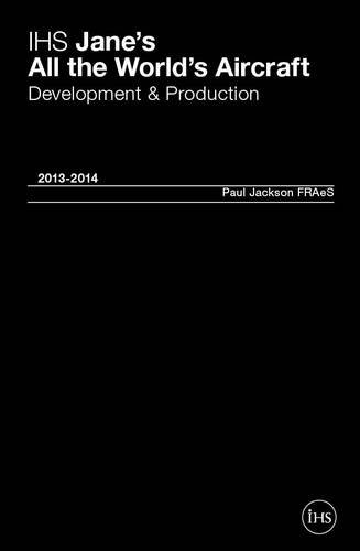 9780710630407: IHS Jane's All the World's Aircraft 2013-2014: Development & Production