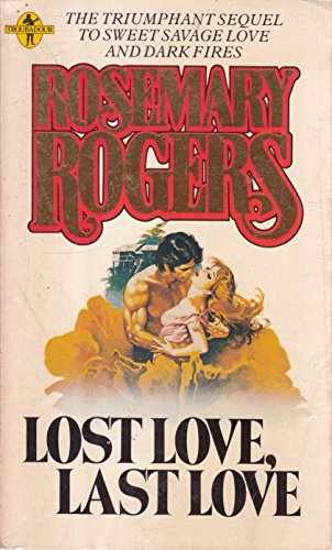 Stock image for Lost love, last love (A Troubadour spectacular) for sale by WorldofBooks
