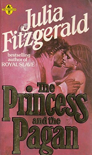 9780710730343: The princess and the pagan (A Troubadour book)