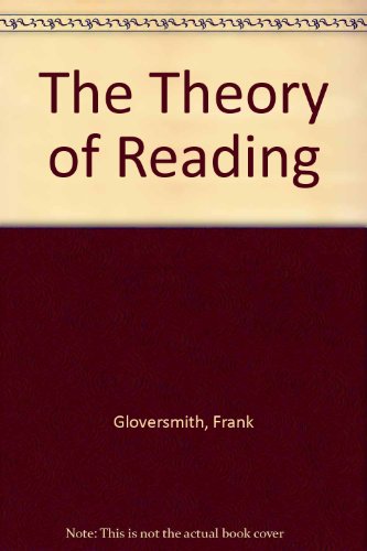 The Theory of Reading