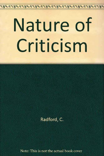Stock image for The Nature of Criticism for sale by Better World Books Ltd