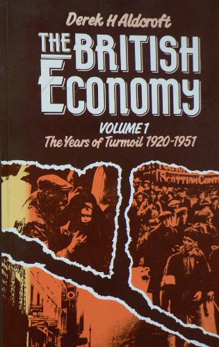 9780710801098: Years of Turmoil, 1920-51 (v. 1) (British Economy)