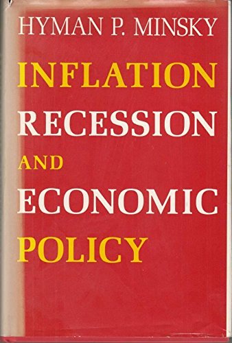 9780710801746: Inflation, Recession and Economic Policy: Essays on Macroeconomic and Microeconomic Financial Stability