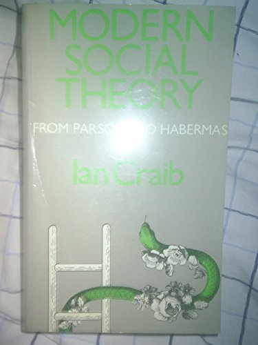 Beispielbild fr Modern social theory: From Parsons to Habermas zum Verkauf von Housing Works Online Bookstore