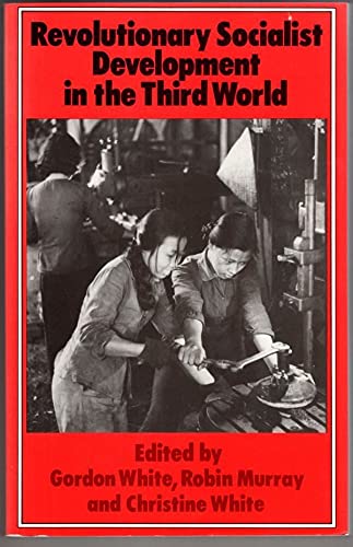 Stock image for Revolutionary Socialist Development in the Third World for sale by WorldofBooks