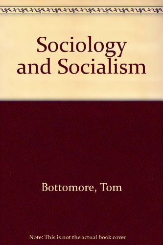 Beispielbild fr Sociology and Socialism zum Verkauf von AwesomeBooks