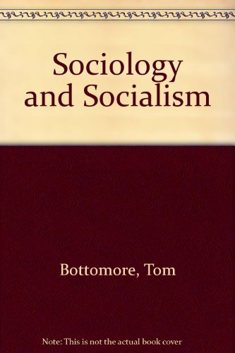 SOCIOLOGY AND SOCIALISM