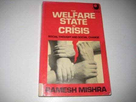 9780710802477: The Welfare State in Crisis