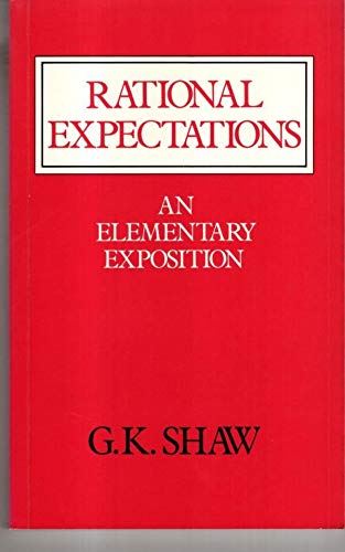 Stock image for Rational expectations : an elementary exposition. Ex-Library. for sale by Yushodo Co., Ltd.