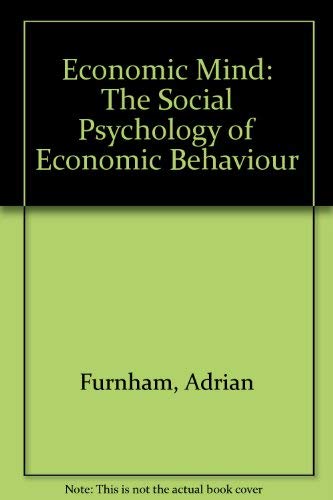 Stock image for Economic Mind: The Social Psychology of Economic Behaviour for sale by mountain