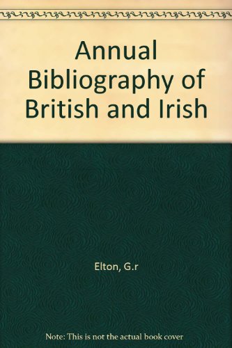 Annual Bibliography of British and Irish (9780710803610) by Elton, G.r