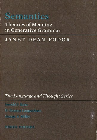 Stock image for Semantics: Theories of Meaning in Generative Grammar (The language and thought series) for sale by The Bookseller
