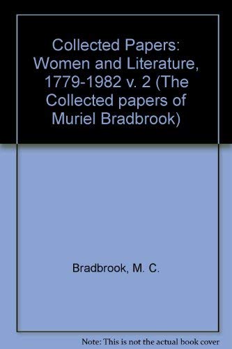 9780710804013: Collected Papers: Women and Literature, 1779-1982 v. 2