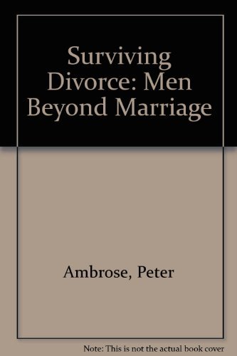 Beispielbild fr Surviving Divorce: Men Beyond Marriage zum Verkauf von Anybook.com