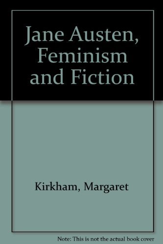 9780710804686: Jane Austen, Feminism and Fiction