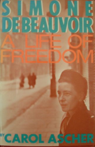 Stock image for Simone de Beauvoir. A Life of Freedom for sale by SAVERY BOOKS