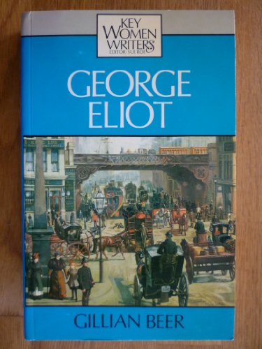 9780710805119: George Eliot (Key Women Writers)