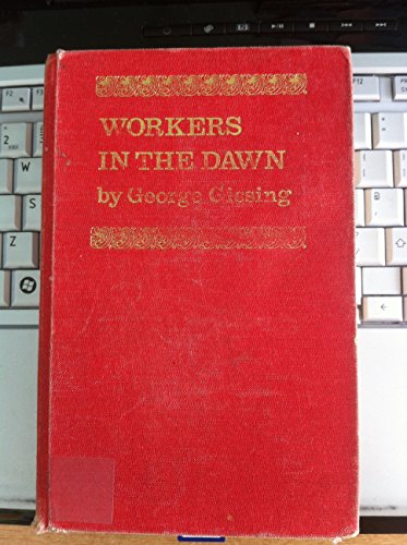 Workers in the Dawn (9780710805287) by George Gissing