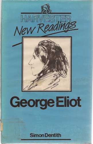 Stock image for George Eliot (New Readings Series) for sale by Goldstone Books