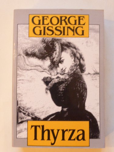 9780710806062: Thyrza: A Tale (Society & the Victorians S.)