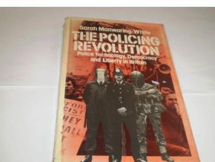 Stock image for Policing Revolution: Police Technology and Liberty in Britain for sale by WorldofBooks
