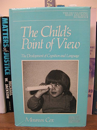 Stock image for The Child's Point of View: The Development of Cognition and Language for sale by Anybook.com