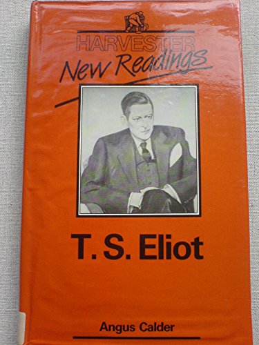 T S Eliot (9780710806383) by Angus Calder